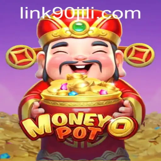 Unlocking the Treasure: A Deep Dive into MoneyPot with 90jili